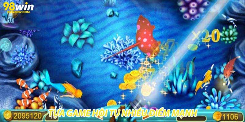 Tựa game hội tụ nhiều điểm mạnh 